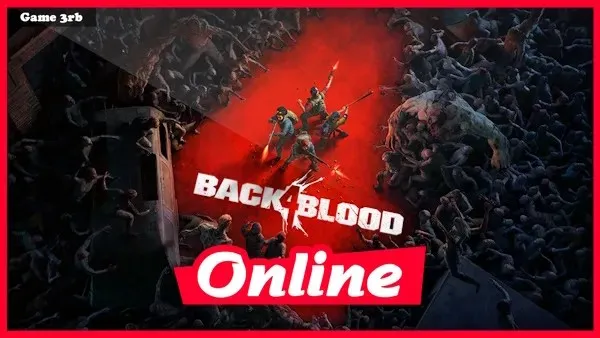 Download Back 4 Blood Build 05152024 + OnLine