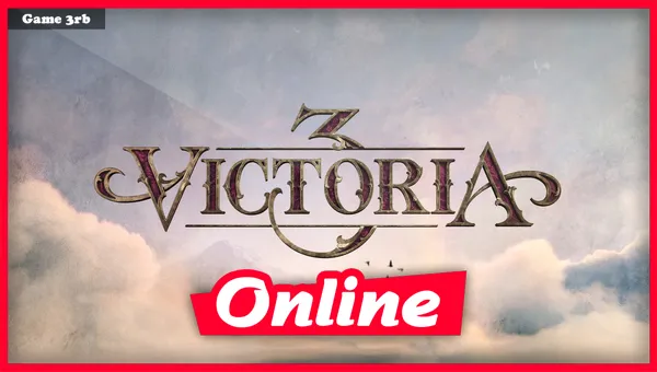 Download Victoria 3 v1.0.3 + 2 DLCs + Online-FitGirl Repack