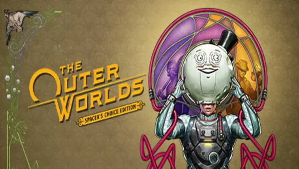 Download The Outer Worlds Spacers Choice Edition v1.3-Repack