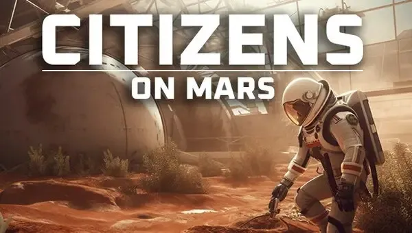 Download Citizens On Mars-FitGirl Repack