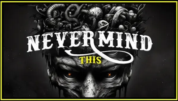 Download Nevermind This-FitGirl Repack