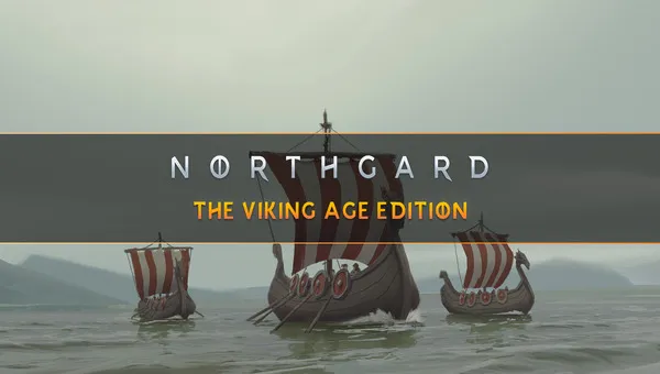 Download Northgard The Viking Age Edition v3.3.5.35749 + 13 DLCs-FitGirl Repack