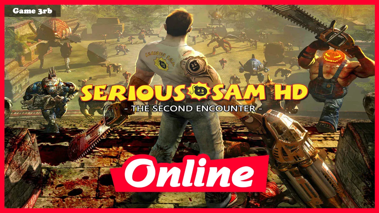 Download Serious Sam HD TSE Build 263699 Steam Rip + OnLine