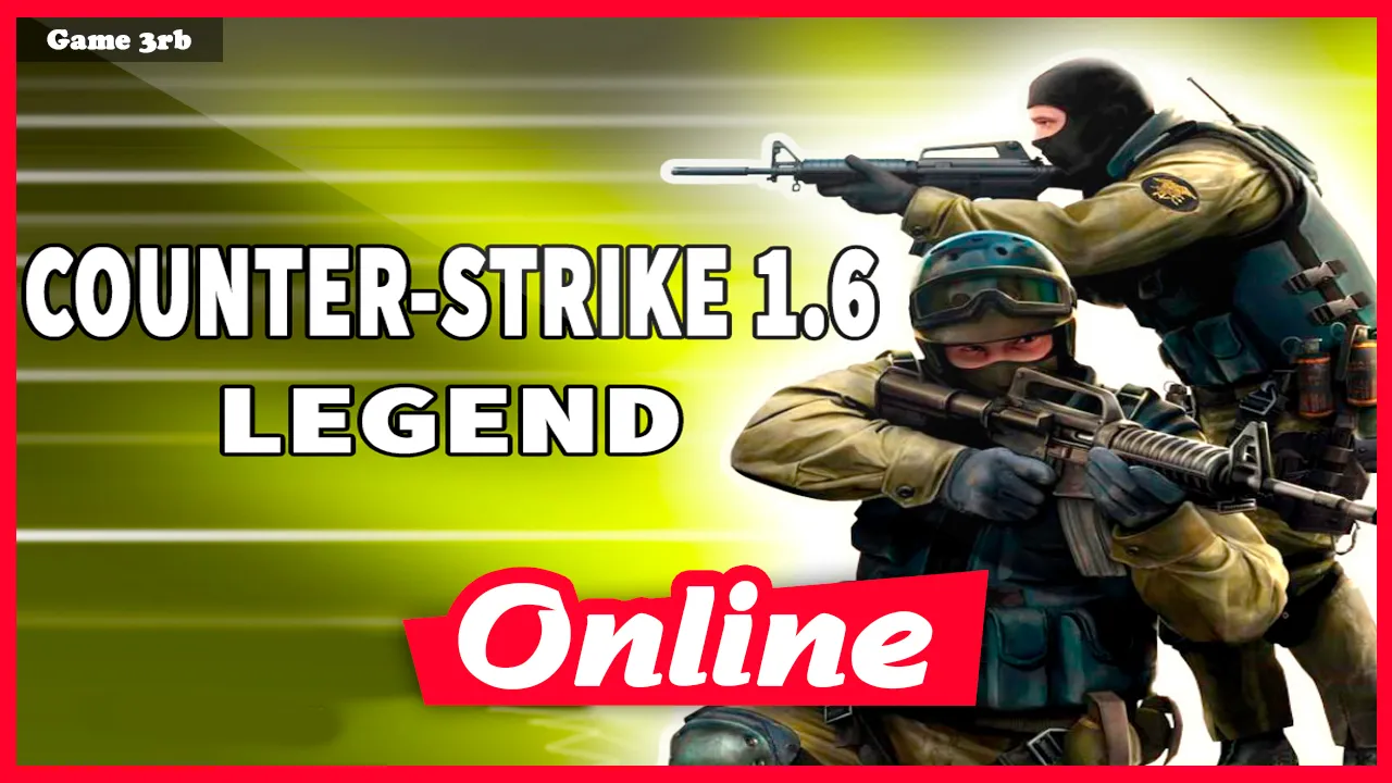 Download Counter-Strike 1.6 Legend