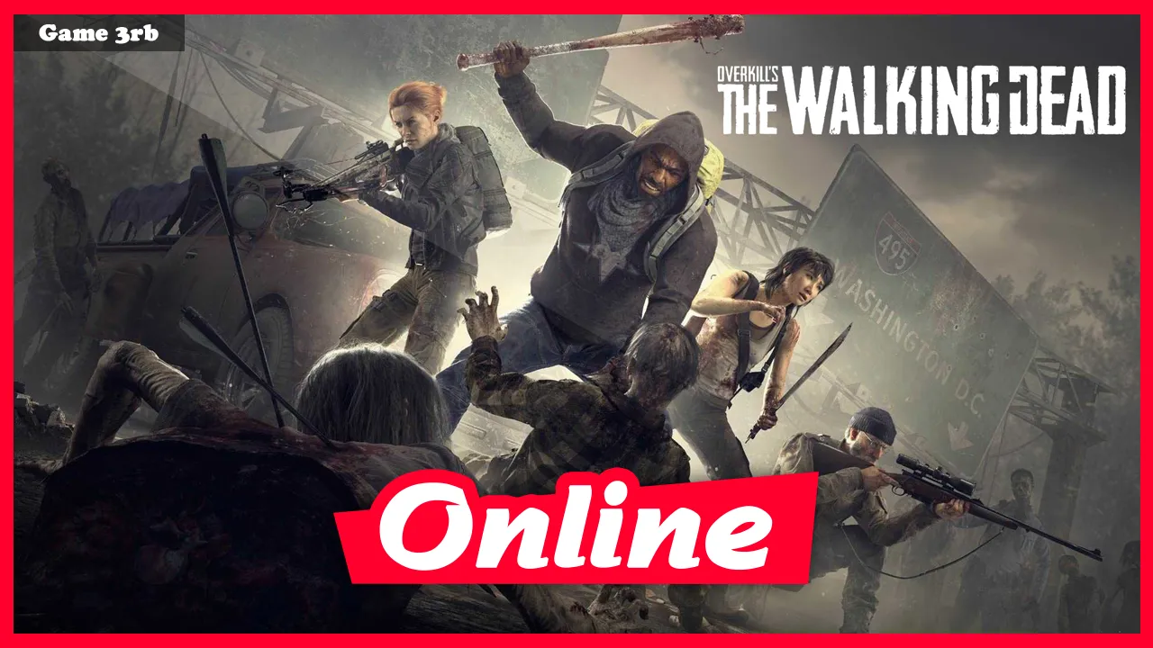 Download OVERKILL’s The Walking Dead v1.0.2 + 9 DLCs + Multiplayer + Updater-FitGirl Repack + Update v1.0.7-CODEX