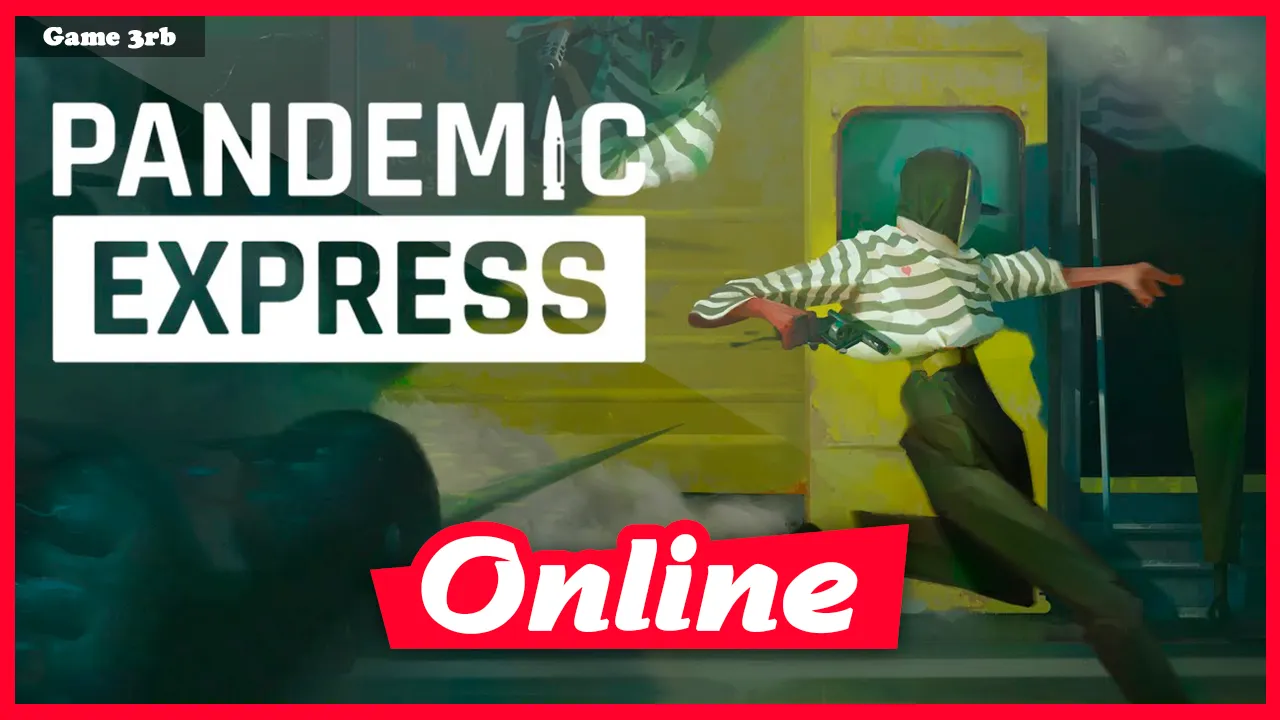 Download Pandemic Express – Zombie Escape + OnLine