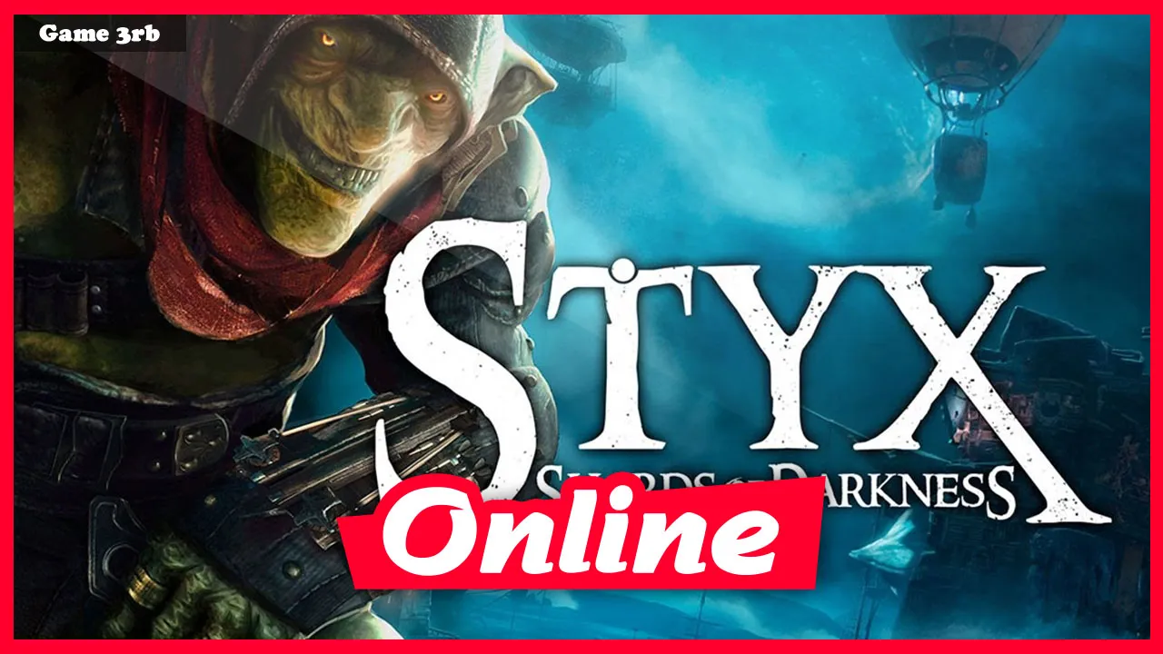 Download Styx Shards of Darkness v1.05 + Online