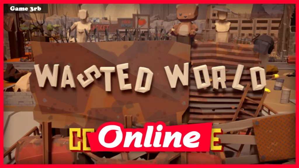 Download Wasted World Build 504 + OnLine