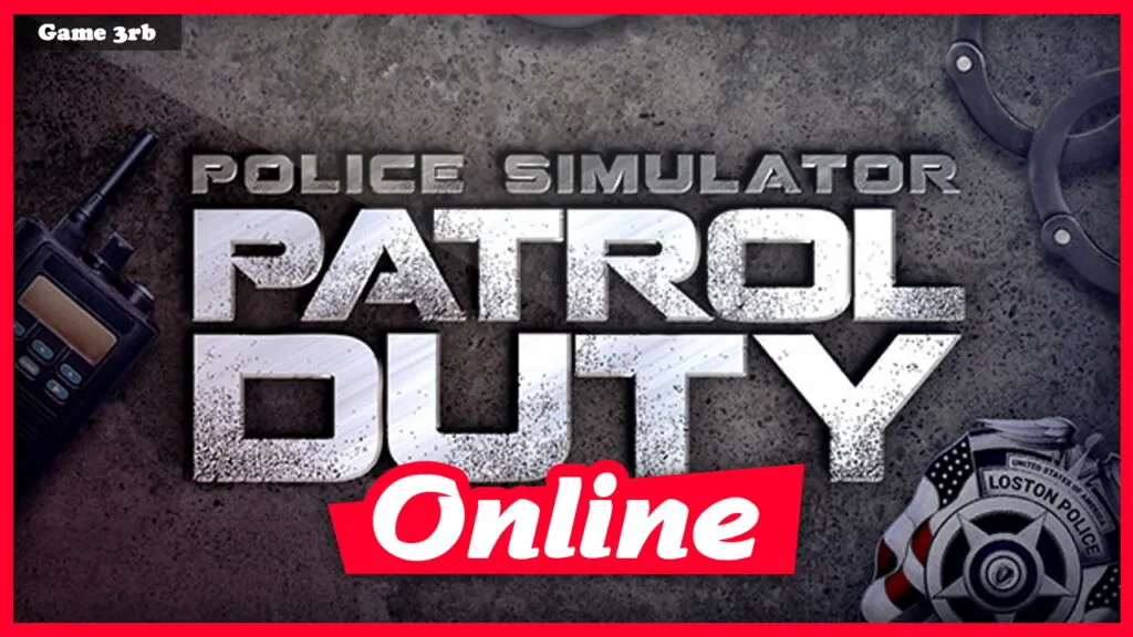 Download Police Simulator: Patrol Duty Build 01232021-ENZO + OnLine