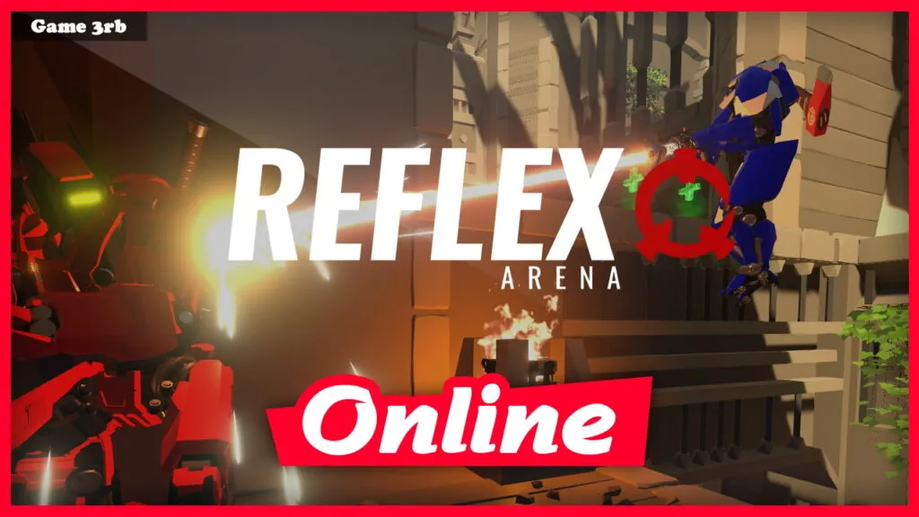 Download Reflex Arena Build 02212021-ENZO + OnLine