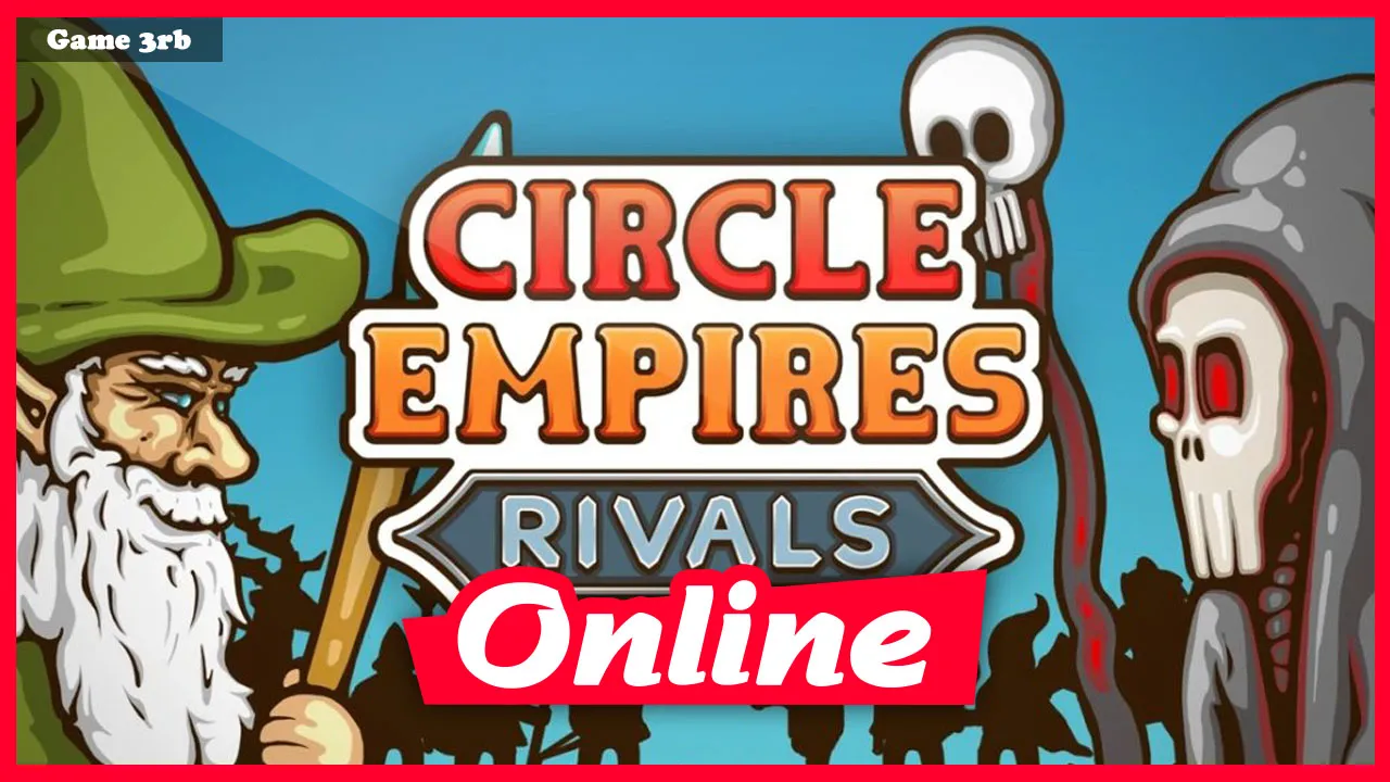 Download Circle Empires Rivals v2.0.33 + OnLine