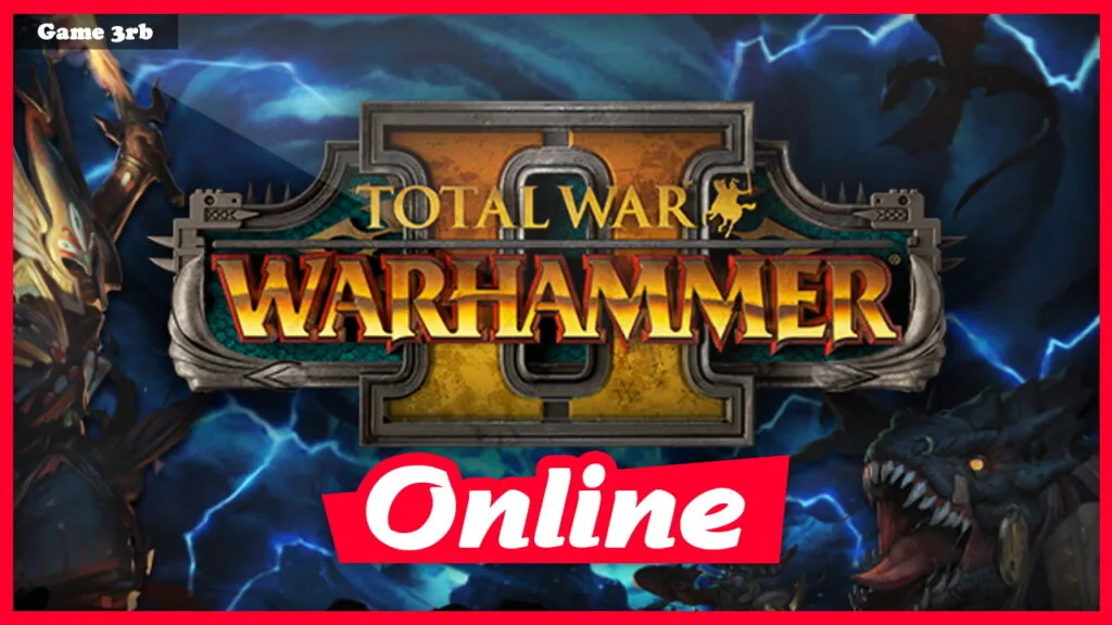 Download Total War: WARHAMMER II v1.12.0 + All DLCs + OnLine