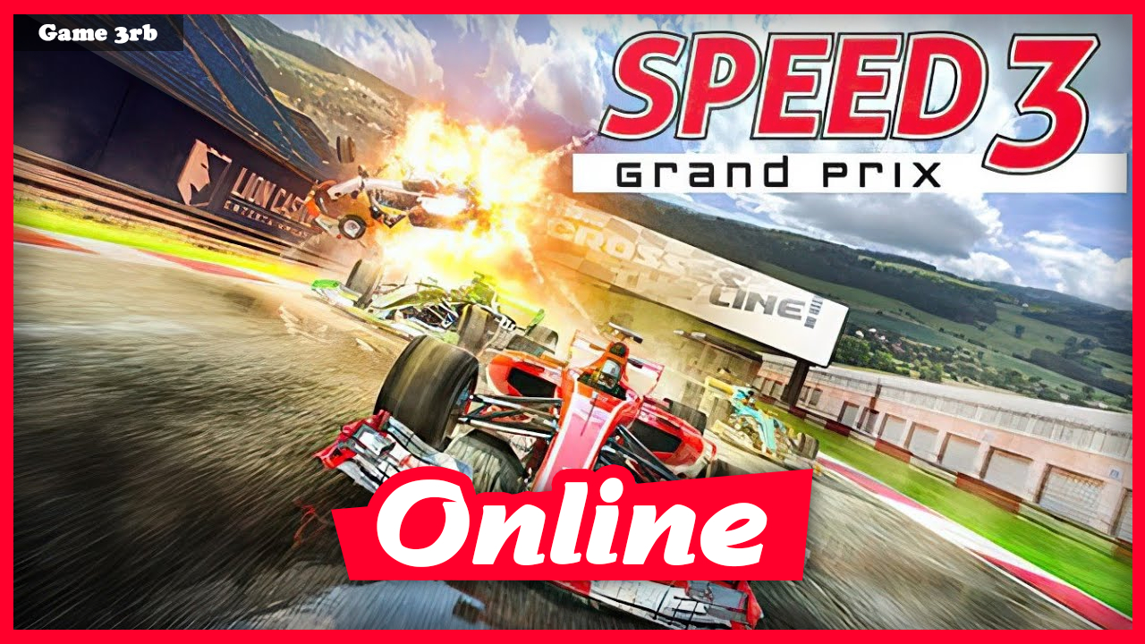 Download Speed 3: Grand Prix Build 12162021 + OnLine