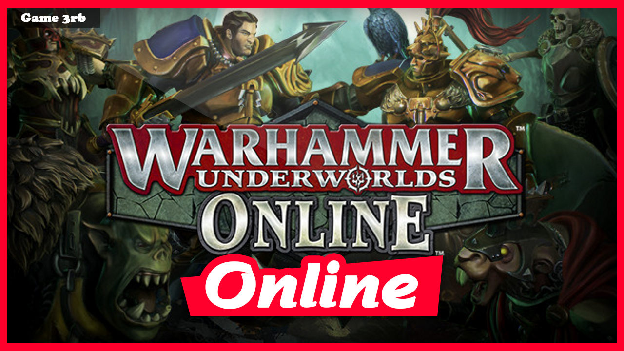 Download Warhammer Underworlds: Online v1.7.10 + OnLine