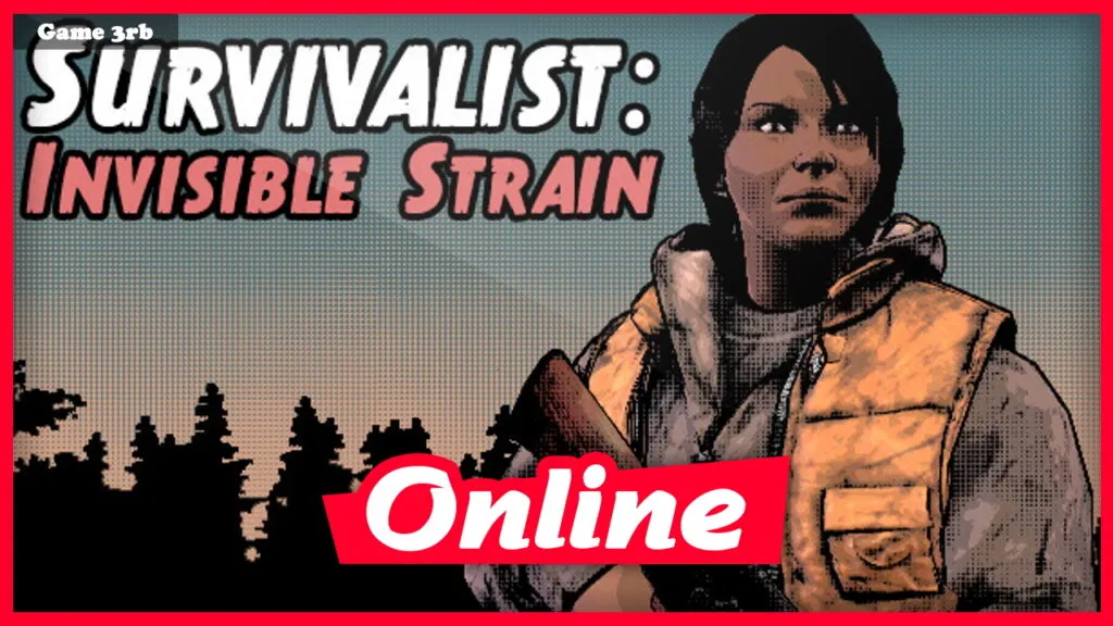 Download Survivalist: Invisible Strain Build 03052022 + OnLine