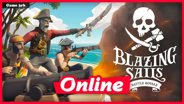 Download Blazing Sails Build 21062022 + OnLine