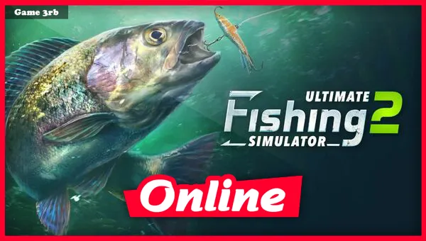 Download Ultimate Fishing Simulator 2 v0.9.27.1 + Online