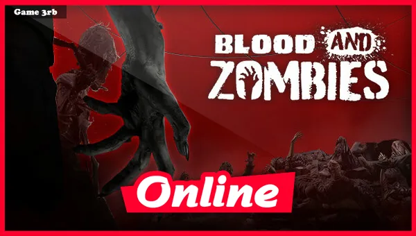 Download Blood And Zombies v1.05 + Online