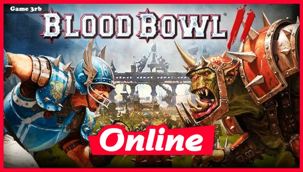 Download Blood Bowl 2 v3.0.219.2 + Online