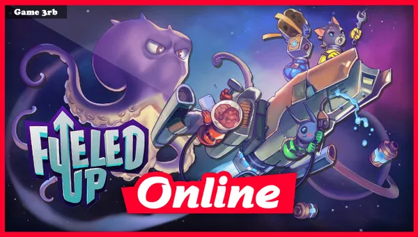 Download Fueled Up Build 20221122 + Online