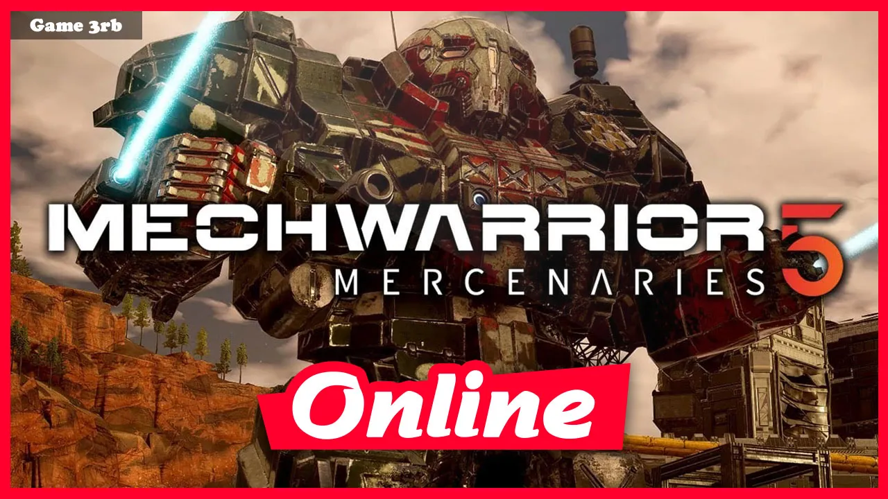 Download MechWarrior 5 Mercenaries v1.1.338 + OnLine