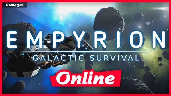 Download Empyrion Galactic Survival v1.10.4 4243 + Online