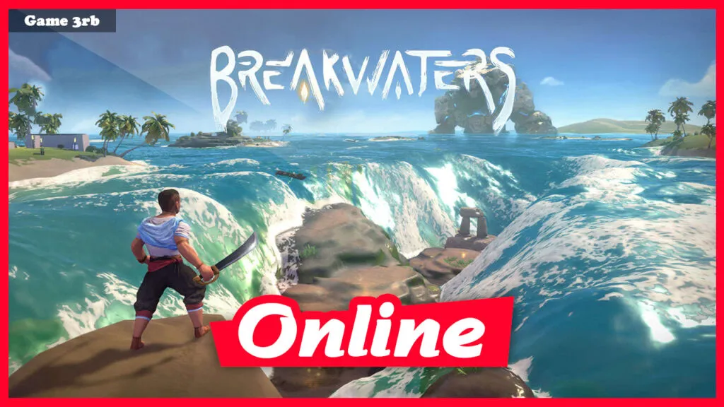 Download Breakwaters v0.8.06 + OnLine