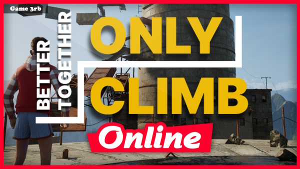 Download Only Climb: Better Together v1.0.3.1 HF1 + OnLine