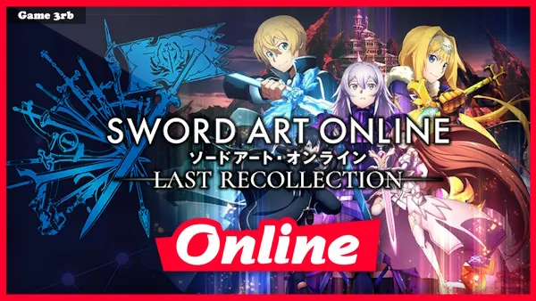 Download SWORD ART ONLINE Last Recollection v1.03 + OnLine