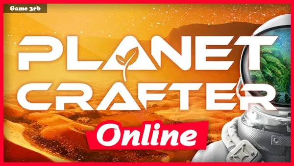 Download The Planet Crafter v0.9.005 + Online