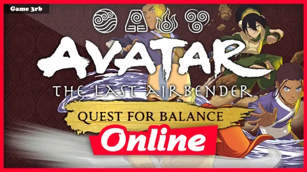 Download Avatar: The Last Airbender – Quest for Balance Build 10052023 + OnLine