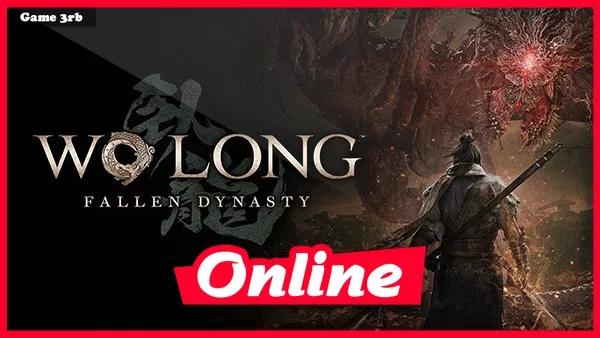 Download Wo Long: Fallen Dynasty v1.220 + OnLine