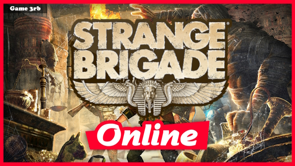 Download Strange Brigade Build 11262018 + OnLine