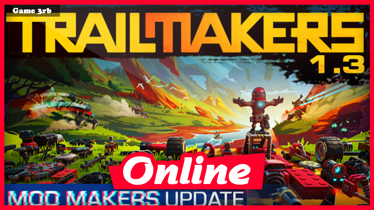 Download Trailmakers v1.7.2.50963 + OnLine