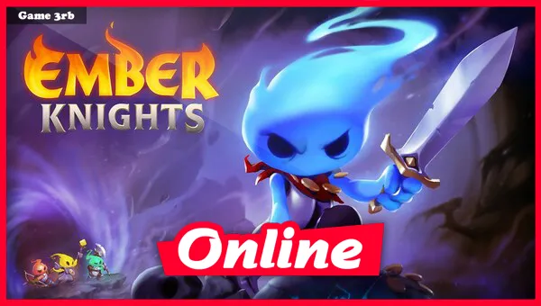 Download Ember Knights Build 11282023 + OnLine