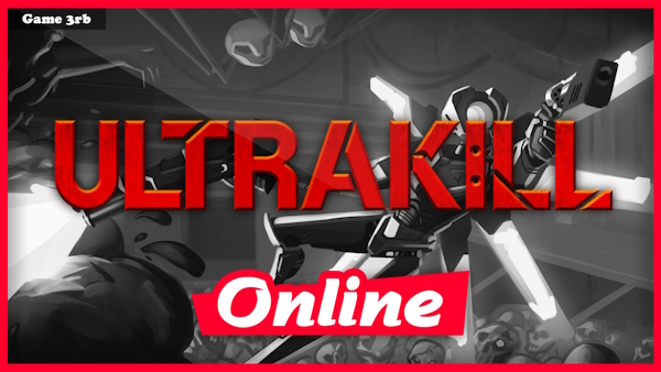 Download ULTRAKILL Build 12242023 + OnLine