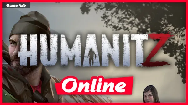 Download HumanitZ v0.907 + OnLine