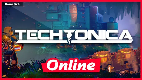 Download Techtonica v0.2.1c + OnLine