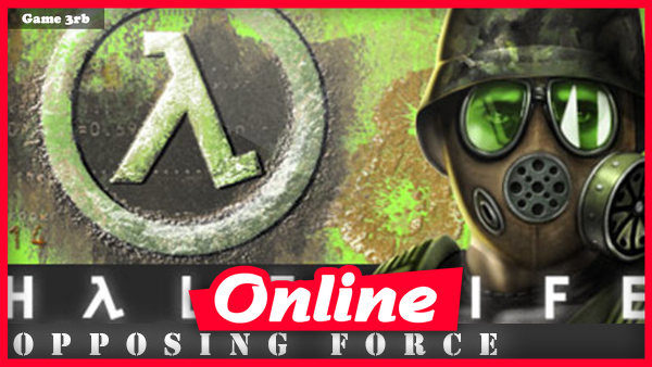 Download Half-Life: Opposing Force + OnLine