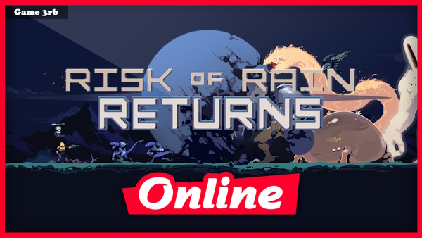 Download Risk of Rain Returns v1.0.4 + OnLine