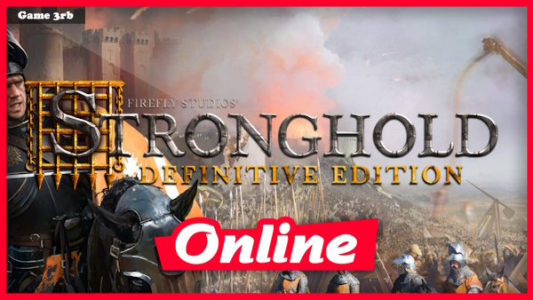 Download Stronghold Definitive Edition v1.11.2 + OnLine