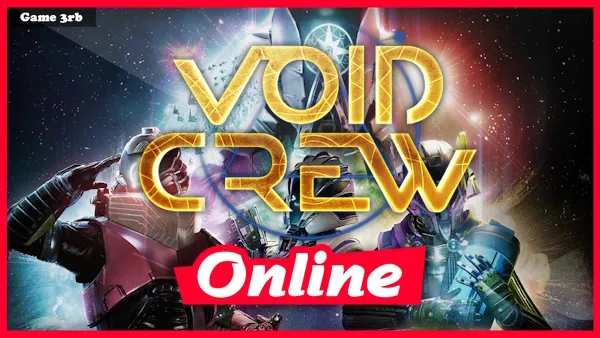 Download Void Crew v0.24.1.0105145118 + OnLine