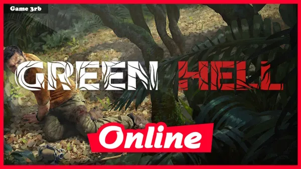 Download Green Hell v2.7.2 + OnLine