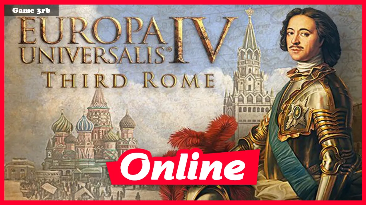 Download Europa Universalis IV Third Rome-CODEX + OnLine