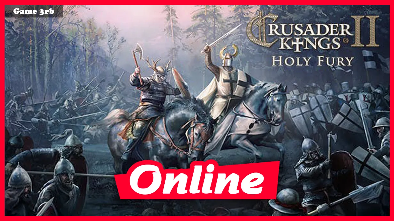 Download Crusader Kings II v3.0.1.1 + Online