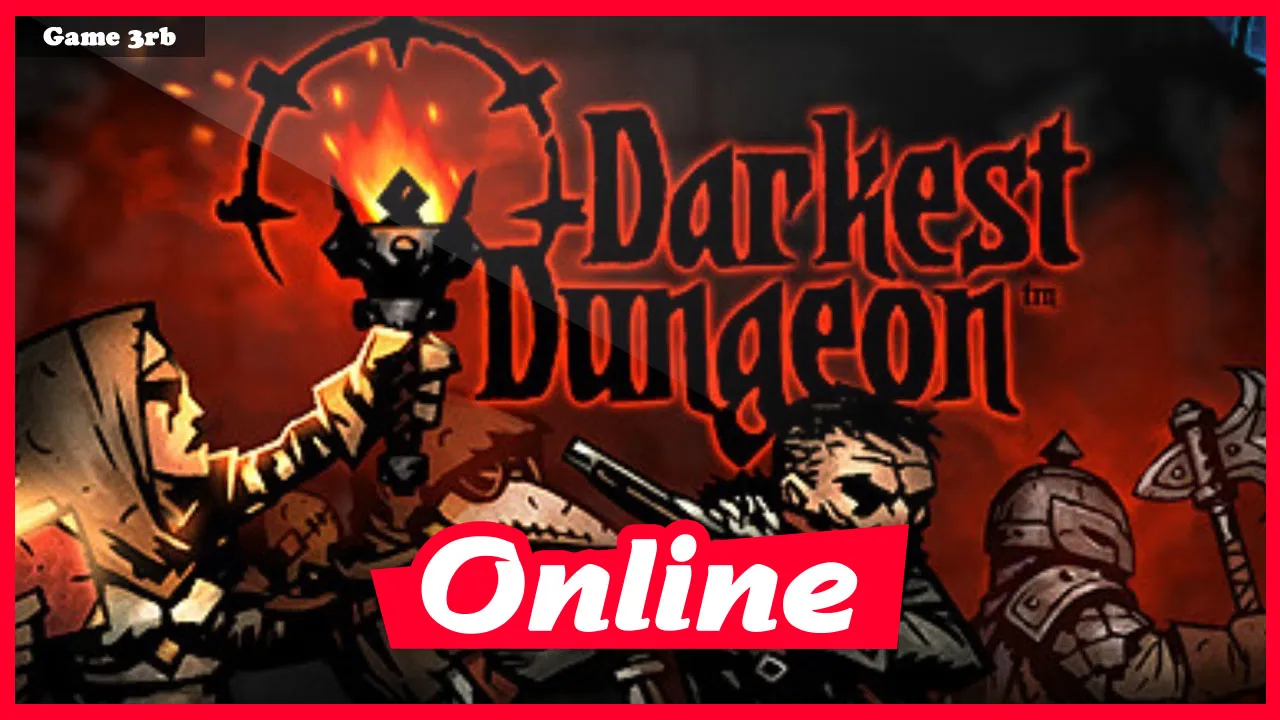 Download Darkest Dungeon v25688 + OnLine