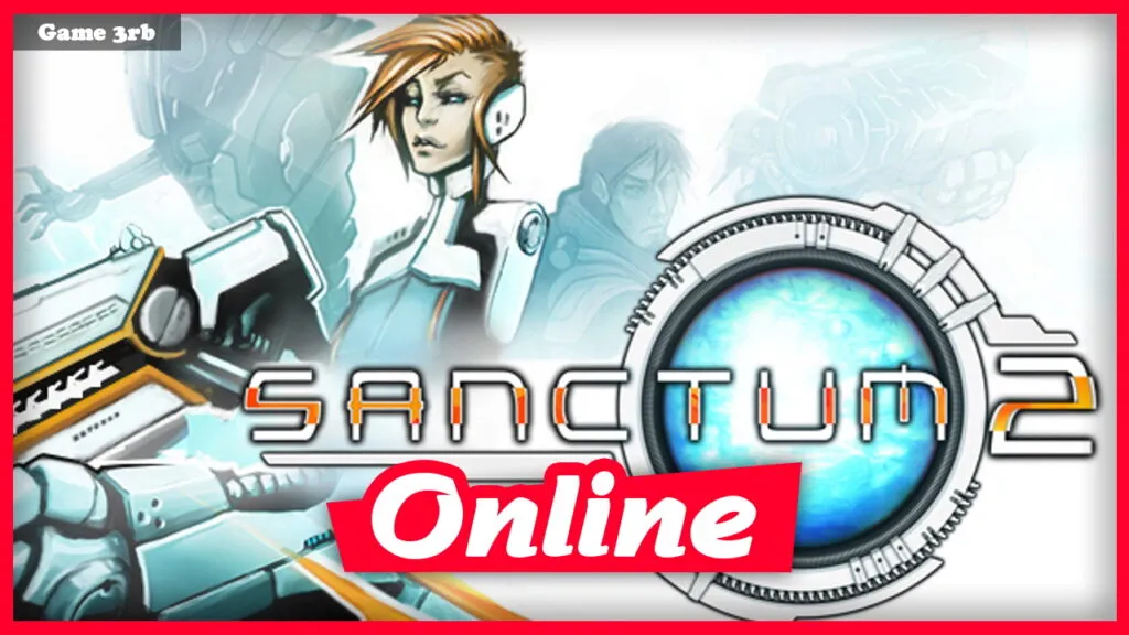 Download Sanctum 2 v1.4.35442 + OnLine