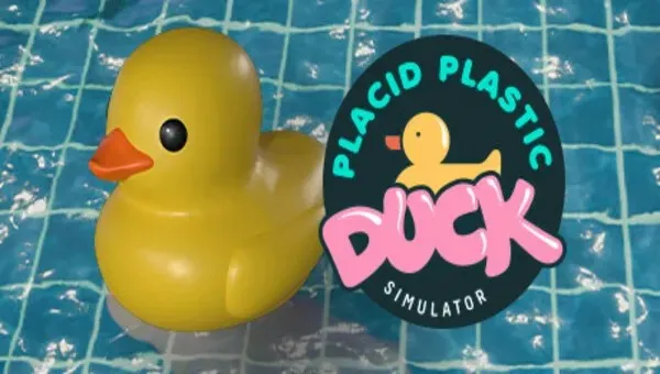 Downloawd Placid Plastic Duck Simulator v20240429-P2P