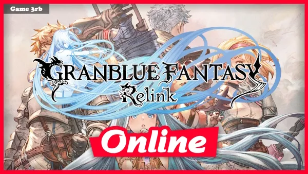 Download Granblue Fantasy: Relink v1.2.1 + OnLine