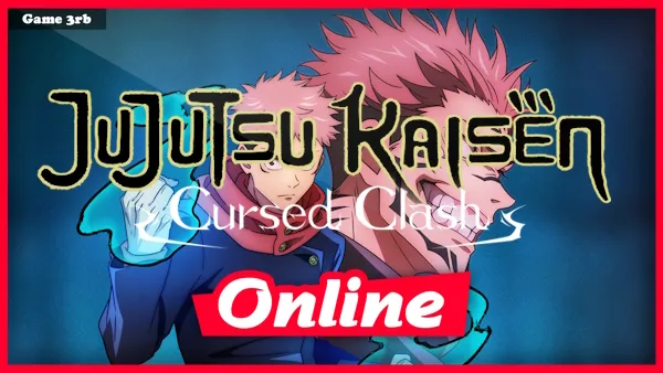 Download Jujutsu Kaisen Cursed Clash Build 07252024 + OnLine